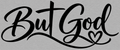 But God Vinyl Decal – Christian Faith & Heart Design | 5 × 2 Inch