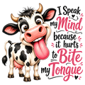 Funny Cow Speak My Mind T-Shirt – Humor DTF Print