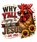 Trying to Test Jesus in Me T-Shirt – Funny Christian Faith Tee | DTF Print