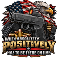 When Absolutely Positively Has to Be There On Time T-Shirt – Sig Sauer 2A DTF Print