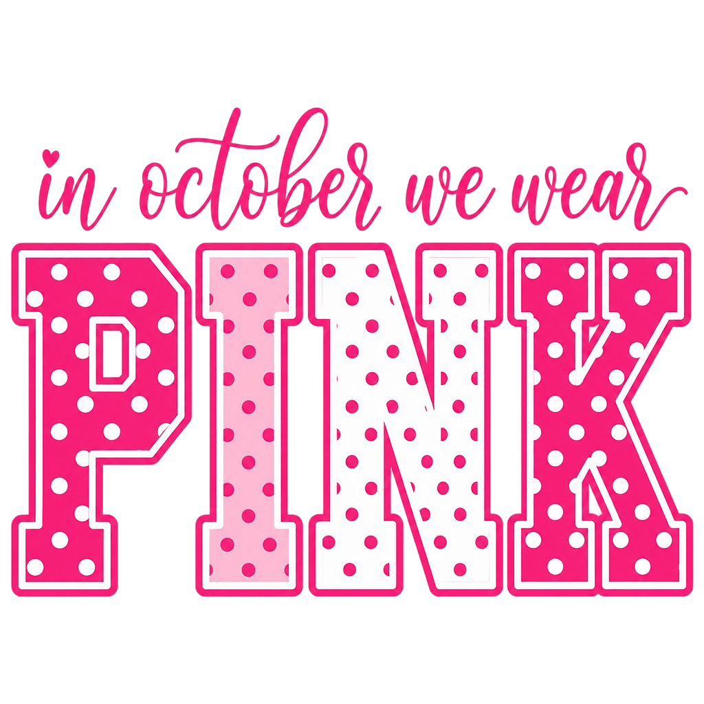 October We Wear Pink Breast Cancer Awareness T-Shirt – DTF Print