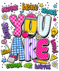 You Are T-Shirt – Inspirational Affirmation DTF Print