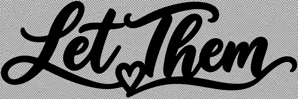 Let Them Vinyl Vehicle Decal – Inspirational Script & Heart Design