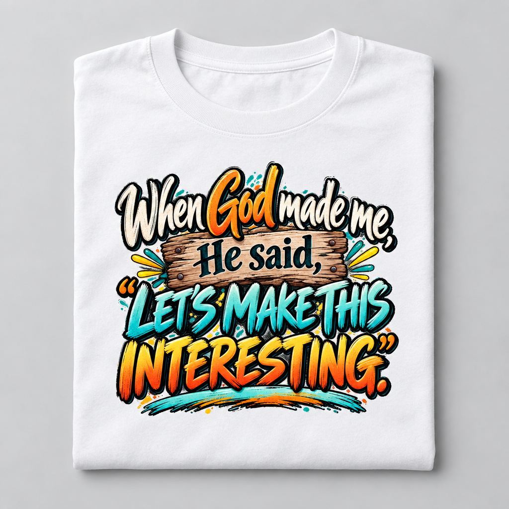 Let's Make This Interesting T-Shirt flat lay mockup