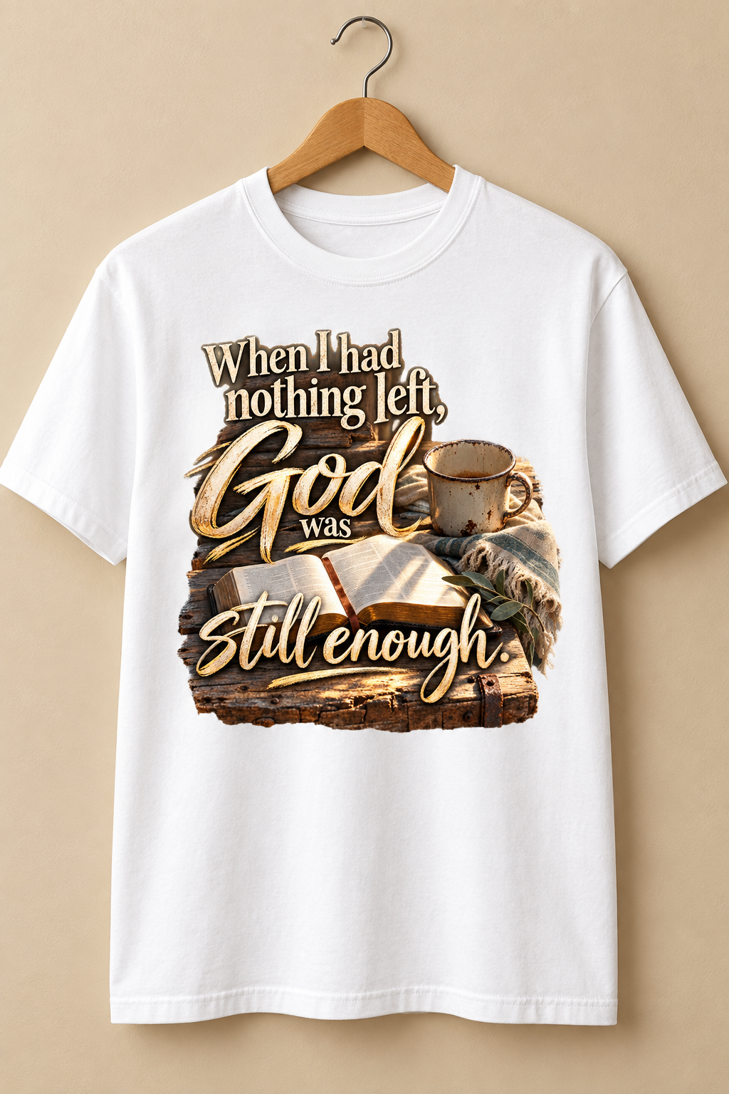 When I Had Nothing T-Shirt on wooden hanger mockup