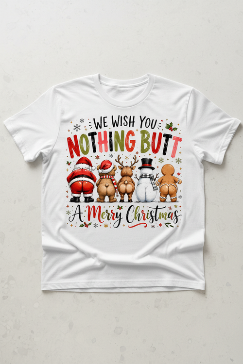 Nothing Butt Merry Christmas Flat Lay